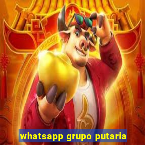 whatsapp grupo putaria